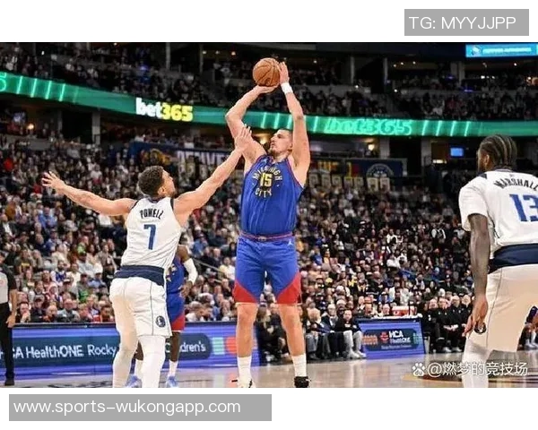 约基奇三节高效表现砍下20分8板10助助球队稳居领先正负值8展现全能实力